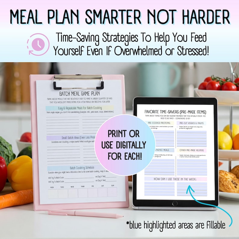 Meal Plan Smarter Not Harder Time-Saving Strategies To Help You Feed Yourself Even If Overwhelmed Or Stressed! Print Or Use Digitally For Each! Blue Highlighted Areas Are Fillable, ADHD meal planner, Easy meal planning, Printable meal planner, Editable meal planner, Weekly meal plan, Grocery list, Kitchen Inventory, Meal Prep & Time Savers, Grab & Go Food Lists, Balanced Meals & Snacks, Sensory Friendly Food Preference Brainstorm, Batch Meal Cooking Prep & Planning Available In Us Letter, A4, A5