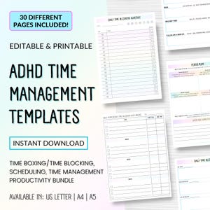 May include: ADHD time management templates with 30 different pages, editable and printable. Includes time boxing, time blocking, and scheduling templates. Available in US Letter, A4, and A5 sizes. Instant download.