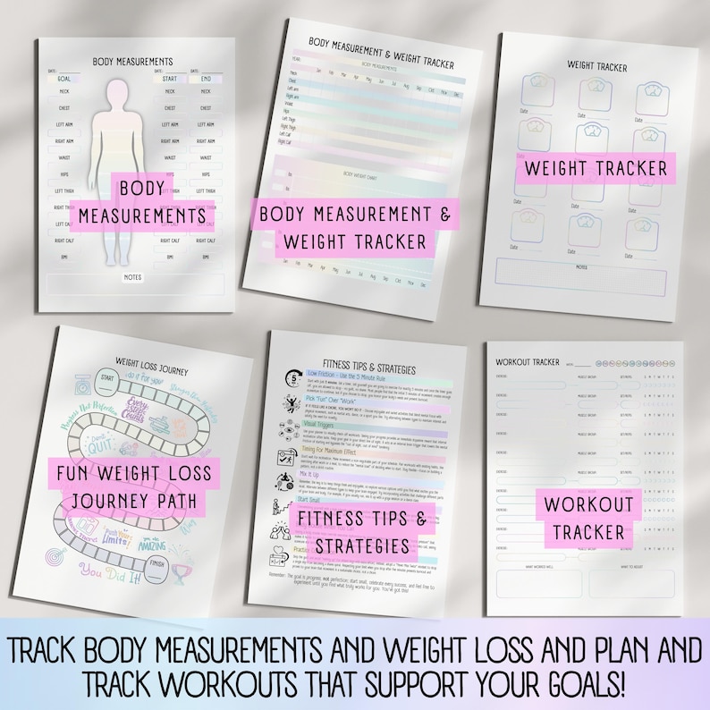 May include: A set of printable fitness trackers, including body measurement, weight, and workout logs. The pages feature pink text overlays with titles like "Body Measurements," "Weight Tracker," and "Fitness Tips & Strategies." The bottom text reads: "Track body measurements and weight loss and plan and track workouts that support your goals!"