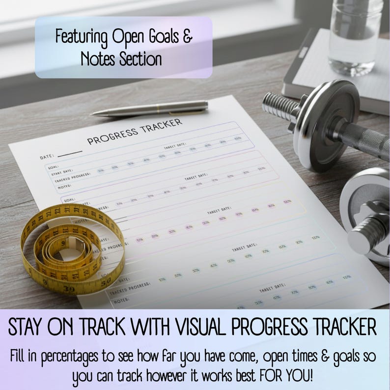 May include: A fitness progress tracker with the text "PROGRESS TRACKER" and "STAY ON TRACK WITH VISUAL PROGRESS TRACKER". A yellow measuring tape and a dumbbell are also visible. The tracker includes sections for goals, dates, and notes.