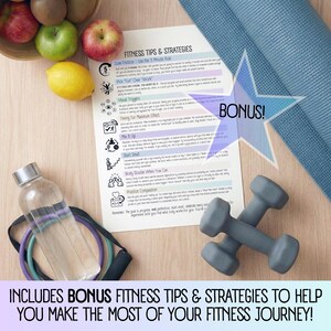 May include: An image featuring fitness equipment including a water bottle, dumbbells, resistance bands, and a yoga mat. A bowl of fruit and a sheet with fitness tips are also visible. The text reads "Includes Bonus Fitness Tips & Strategies to Help You Make the Most of Your Fitness Journey!"