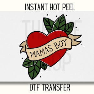 Uv Dtf Sticker Mama's boy Valentine Dtf transfer boy Valentines DTF Transfer Ready Press tattoo style boy Valentines DTF Transfer mamas boy,