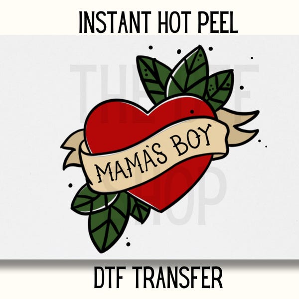 Pegatina Uv Dtf Mama's boy Valentine Dtf transfer boy Valentines DTF Transfer Ready Press tatuaje estilo boy Valentines DTF Transfer mamas boy,