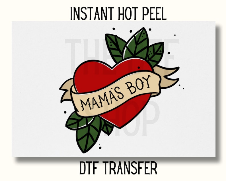 Mama's boy Valentine Dtf transfer boy Valentines DTF Transfer Ready Press tattoo style boy Valentines DTF Transfer mamas boy, mini, toddler