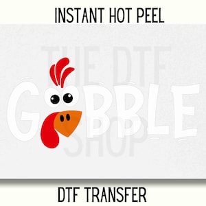 Gobble Turkey DTF Transfer, Thanksgiving Dtf transfer, Turkey DTF Transfer Ready to Press, Thanksgiving Dtf, trendy dtf