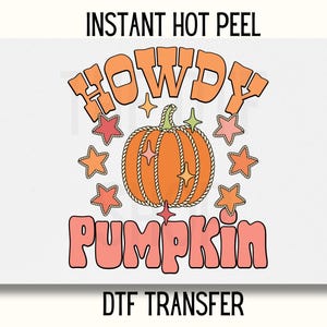 Uv Dtf Sticker Howdy Pumpkin dtf transfer, Western Fall DTF Transfer Ready to Press, Girl dtf, Fall dtf, Fall Pumpkin dtf, Autumn dtf,