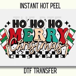 Checkered Ho Ho Ho Merry Christmas Dtf transfer, Christmas DTF Transfer Ready to Press, Christmas Bolt dtf, checkered dtf, trendy
