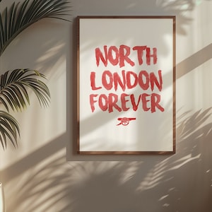 Arsenal Noord-Londen voor altijd poster | Voetbal voetbal kunst | Schutters COYG Afc | Cadeau voor hem | Digitale afdruk | Digitaal papier INSTANT DOWNLOAD