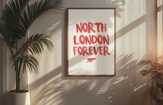 Arsenal North London Forever Poster | Football Soccer Art | Gunners COYG Afc | Gift For Him | Digital Print | Digital Paper INSTANT DOWNLOAD
