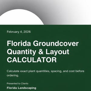 May include: A green and white graphic with the text "Florida Groundcover Quantity & Layout CALCULATOR" and the date "February 4, 2026." The calculator is presented by EZ GREEN for Florida Landscaping.