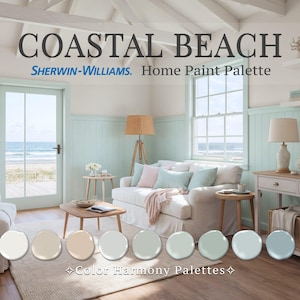 Coastal Beach Home Paint Palette Sherwin Williams Whole House Color Scheme Guide Trend Interior Paint Tones Design Natural Farmhouse Shades