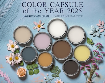 Color Capsule of the year 2025 Sherwin Williams Home Paint Palette Calm Farmhouse Hues Whole House Color Scheme Guide Best Interior Design