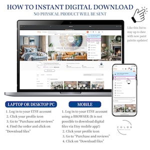 May include: Instructions for instant digital downloads from Etsy.  Screenshots show how to access downloads on laptop/desktop and mobile using a browser.  Steps include logging into Etsy, clicking the profile icon, going to Purchases and Reviews, and clicking Download files.  The image also includes color palettes and mentions staying updated with new paint palette updates.