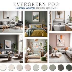 May include: Evergreen Fog Sherwin-Williams color scheme.  Multiple room images showcase various paint colors in a calming palette of greens, grays, and neutrals.  The images depict living rooms, bedrooms, bathrooms, and a child's room, each styled with muted tones and natural elements.  A selection of paint swatches in various shades of gray, green, and beige are displayed below the room images.