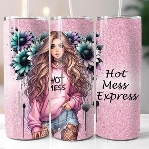 Hot Mess Girl 20oz Tumbler Wrap, Straight PNG Digital Download, Sublimation Design, Hot Mess Express Sunflower Tumbler Design
