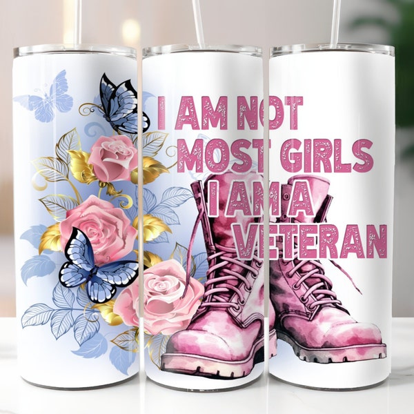 I Am Not Most Girls Design, 20oz Tumbler Wrap, Straight Skinny Tumbler Wrap PNG, Digital Download, 20oz Sublimation Design