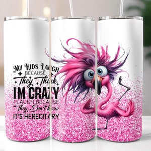 Crazy Flamingo Tumbler Wrap, Straight Skinny Tumbler Wrap PNG, Digital Download PNG, 20oz Straight Sublimation Design