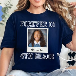 Custom Forever in 4th Grade Shirt, Personalized Fourth Grade Teacher Shirt, Custom Fourth Grade Team T-Shirt, Teacher Gifts for Fourth Grade