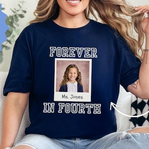 Custom Forever in Fourth Shirt, Personalized Fourth Grade Teacher Shirt, Custom Fourth Grade Team T-Shirt, Teacher Gifts for Fourth Grade