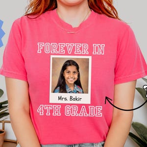 Custom Forever In 4th Grade Shirt, Personalized Fourth Grade Teacher Shirt, Custom Fourth Grade Team T-Shirt, Teacher Gift for Fourth Grade
