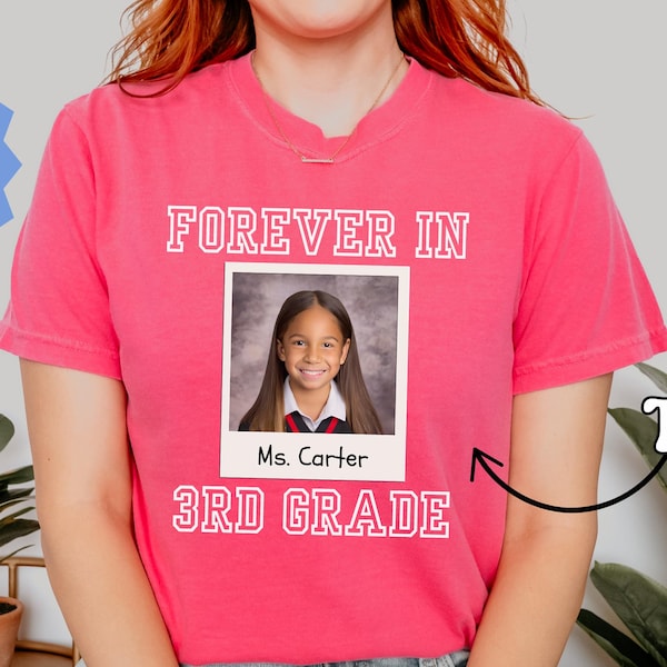 Custom Forever In 3rd Grade Shirt, Personalized Third Grade Teacher Shirt, Custom Third Grade Team T-Shirt, Teacher Gift for Third Grade