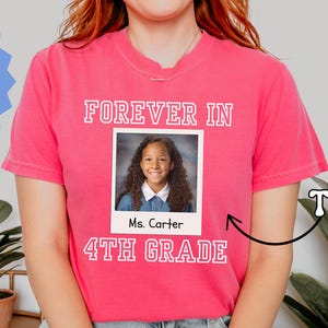 Custom Forever in 4th Shirt, Personalized Fourth Grade Teacher Shirt, Custom Fourth Grade Team TShirt, Teacher Gift for Fourth Grade Teacher