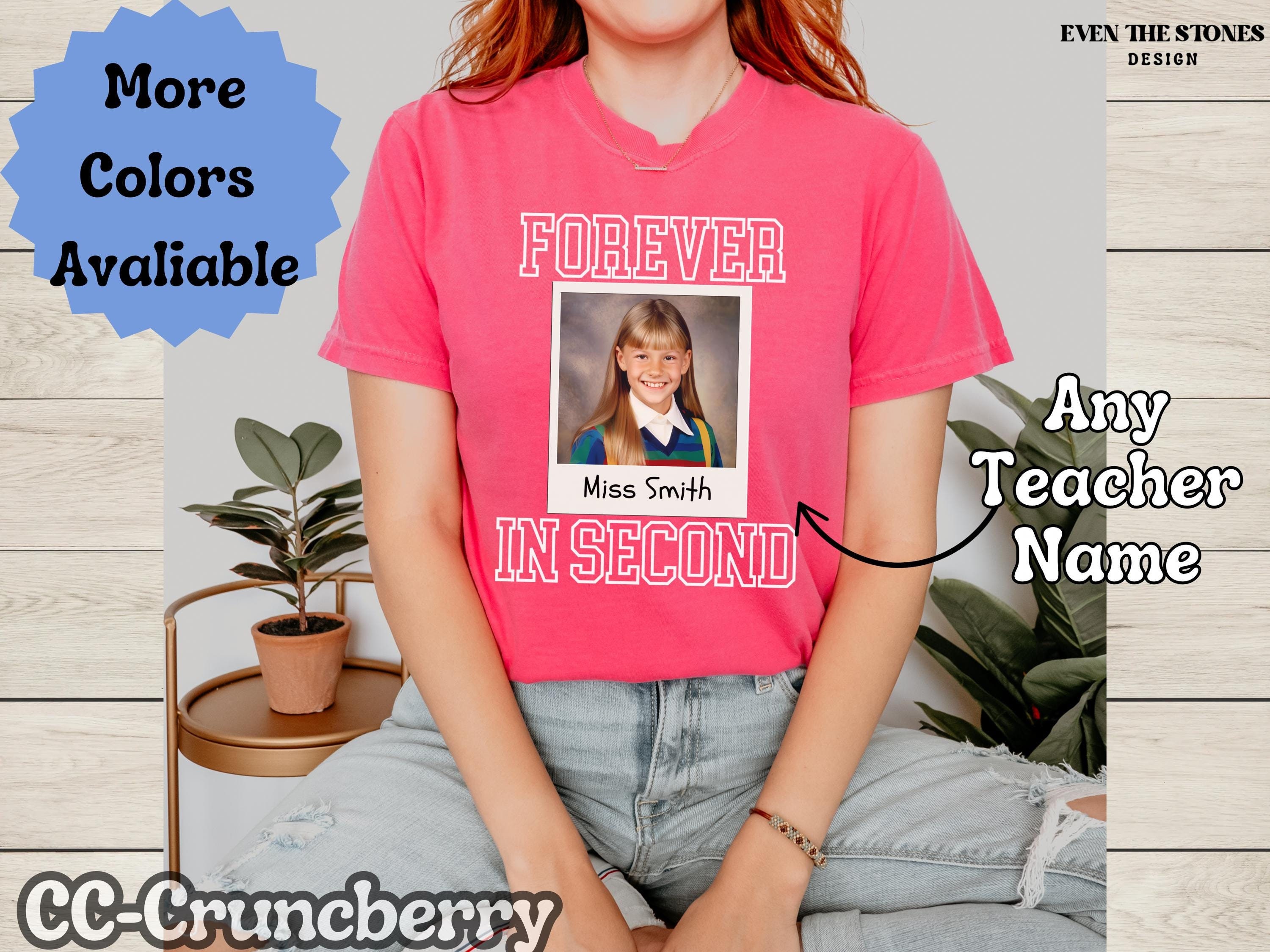 Custom Forever In Second Shirt, Personalized Second Grade Teacher Shirt, Custom Second Grade Team T-Shirt, Teacher Gifts for Second Grade