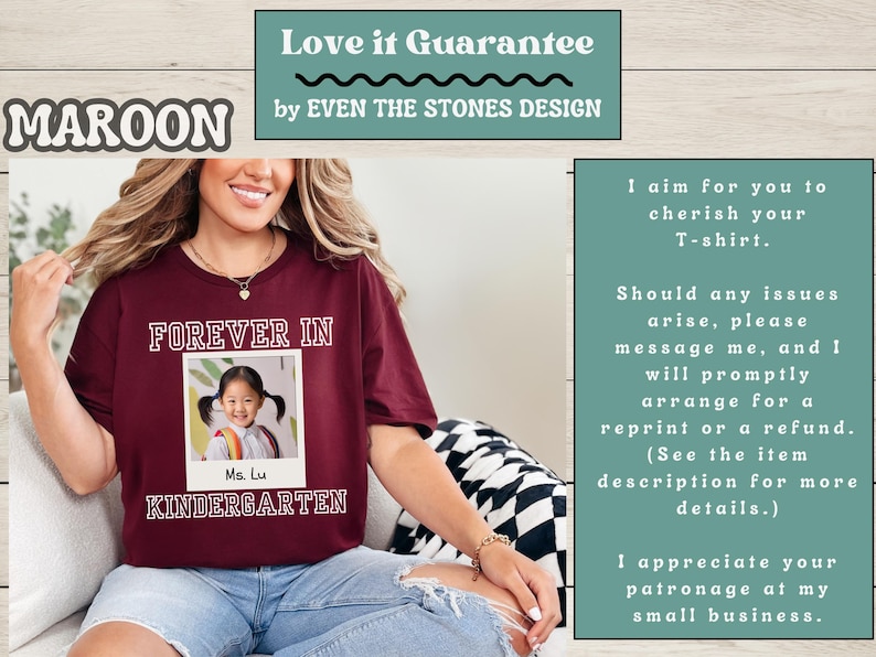 May include: Maroon t-shirt with the words "FOREVER IN KINDERGARTEN" in white block letters. A photo of a young girl is in the center. The text "Ms. Lu" is below the photo. The shirt has a crew neck.