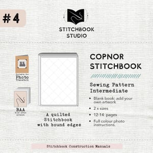May include: A quilted Stitchbook with bound edges, featuring a diamond pattern on the cover. The image includes text that reads "COPNOR STITCHBOOK" and "Sewing Pattern Intermediate". The book is suitable for photo transfers and has 12-14 pages.