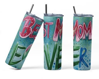 Tazza termica Best Mom Ever Skinny - Tazza termica da 20 once con coperchio e cannuccia - Regalo per la festa della mamma, tazza da viaggio floreale, regalo di compleanno per la mamma