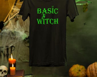 Basic Witch Bold & Magical T-shirt voor zelfverzekerde heksen