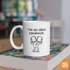 Ik ben een Idiot Sandwich Gordon Ramsay Geïnspireerd 11oz Mok, Keramiek & Glanzend, Humoristisch Citaat Grappige Meme Cup afbeelding 3