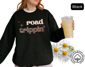 Sweat-shirt Road Trippin, esthétique rétro, chemise Road Trip vintage tendance, cadeau pour les amateurs de voyage, chemise Road Trip assortie, voyage bohème mignon et chaud
