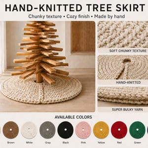 May include: A hand-knitted tree skirt with a chunky texture and a circular design featuring a center opening. The product is shown in beige under a wooden tree, with additional close-up views of the yarn and ten available color options.