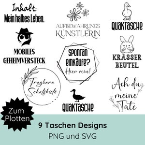 Op de afbeelding: Negen zwart-witte ontwerpen voor draagtassen. De ontwerpen bevatten tekst in het Duits, zoals "Inhalt: Mein halbes Leben" en "Spontan einkäufe? Hier rein!"  De ontwerpen bevatten ook illustraties van een eend, een konijn, een bloem en een persoon met een hoed en zonnebril.