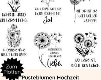 Plotterdatei Pusteblumen Hochzeit SVG PNG · Plotterdatei romantische Sprüche · SVG Datei Hochzeit · Pusteblume svg · Plotterdatei Hochzeit