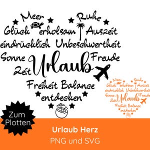 May include: A black and white graphic design featuring the word "Urlaub" in a heart shape, surrounded by words like "Freedom" and "Balance". Includes a small airplane and a cocktail illustration. The design also includes the text "Urlaub Herz PNG und SVG".