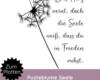 Cutting file dandelion with saying SVG PNG · Cutting file mourning · farewell SVG · you are missed SVG · mourning SVG · Cricut Silhouette Studio
