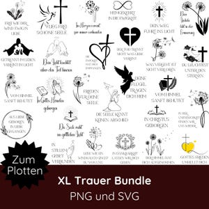 May include: A selection of black and white memorial designs, featuring crosses, doves, hearts, and angel wings, with German text. The designs are suitable for creating memorial products. The image also includes the text "XL Trauer Bundle PNG und SVG".