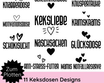 Sayings for cans · Plotter file cookie tins SVG PNG · Cricut Silhouette Studio · German sayings svg · Sweets, nerve food, cookies