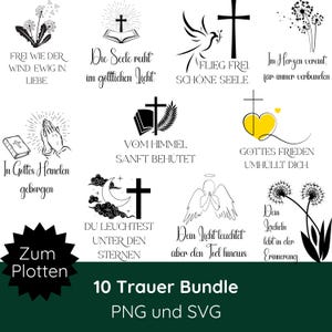 May include: A collection of black and white memorial designs, including crosses, doves, and floral elements. The designs feature German text, suitable for crafting projects. The image also includes the text "10 Trauer Bundle PNG und SVG".