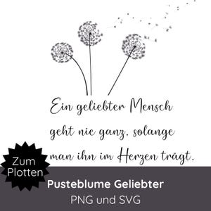 Plotterdatei Pusteblume mit Spruch SVG PNG · deutsche Trauersprüche · Plotterdatei Trauer · Abschied SVG · Du fehlst svg · Trauer svg