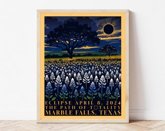 Marble Falls, Tx Total Solar Eclipse 2024 Poster | Texas Eclipse | Path of Totality Poster | Bluebonnet Eclipse Poster | Eclipse Art Print |