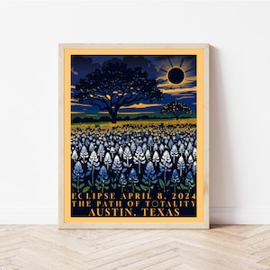 Austin Total Solar Eclipse 2024 Poster | Texas Eclipse | Path of Totality Poster | Bluebonnet Eclipse Poster | Eclipse Art Print |