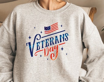 Veteran Day Shirt, Veteran Sweatshirt, America Flag Shirt, America Flag Tee, USA Flag Tees, Patriotic Sweatshirt, Thank You Shirt