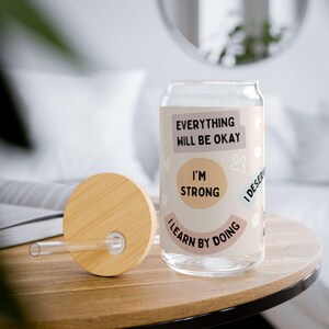 Inspirational Sipper Glass, Motivational Drinkware for Self-Care, Positive Affirmations Gifts, Eco-Friendly Water Bottle, Glass Straw