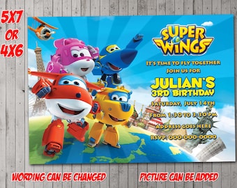 May include: A Super Wings birthday party invitation featuring the characters Dizzy, Jett, Jerome, and Paul. The invitation is blue with a world map background and includes the text "It's time to fly together, join us for Julian's 3rd birthday, Saturday, July 14th, from 1:30 to 3:30 PM, Address goes here, RSVP: 000-000-0000".