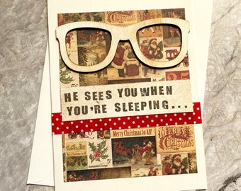 He Sees You When You're Sleeping Christmas Humor Greeting Card, Vintage Holiday, Season's Greetings, Glasses, Holiday Greetings - 4" x 5.5"