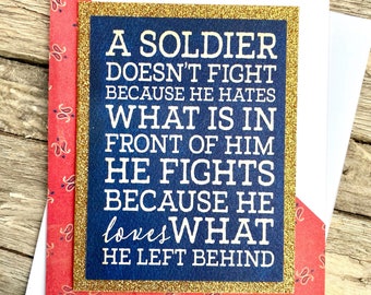 A Soldier Loves What He Left Behind Note Card, GK Chesterton, Home, Family, Patriot, Country, Loyal, Military, Support, Troops -4.25" x 5.5"