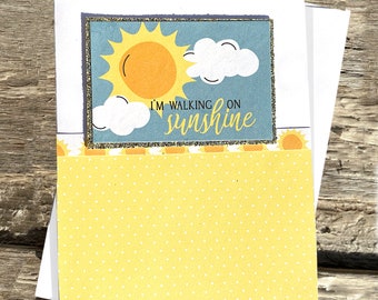 I'm Walking on Sunshine Note Card, Happy, Great Day, Love, Joy, Friendship, Good News, Family, Promotion, New Home, Baby, Fun - 4.25" x 5.5"